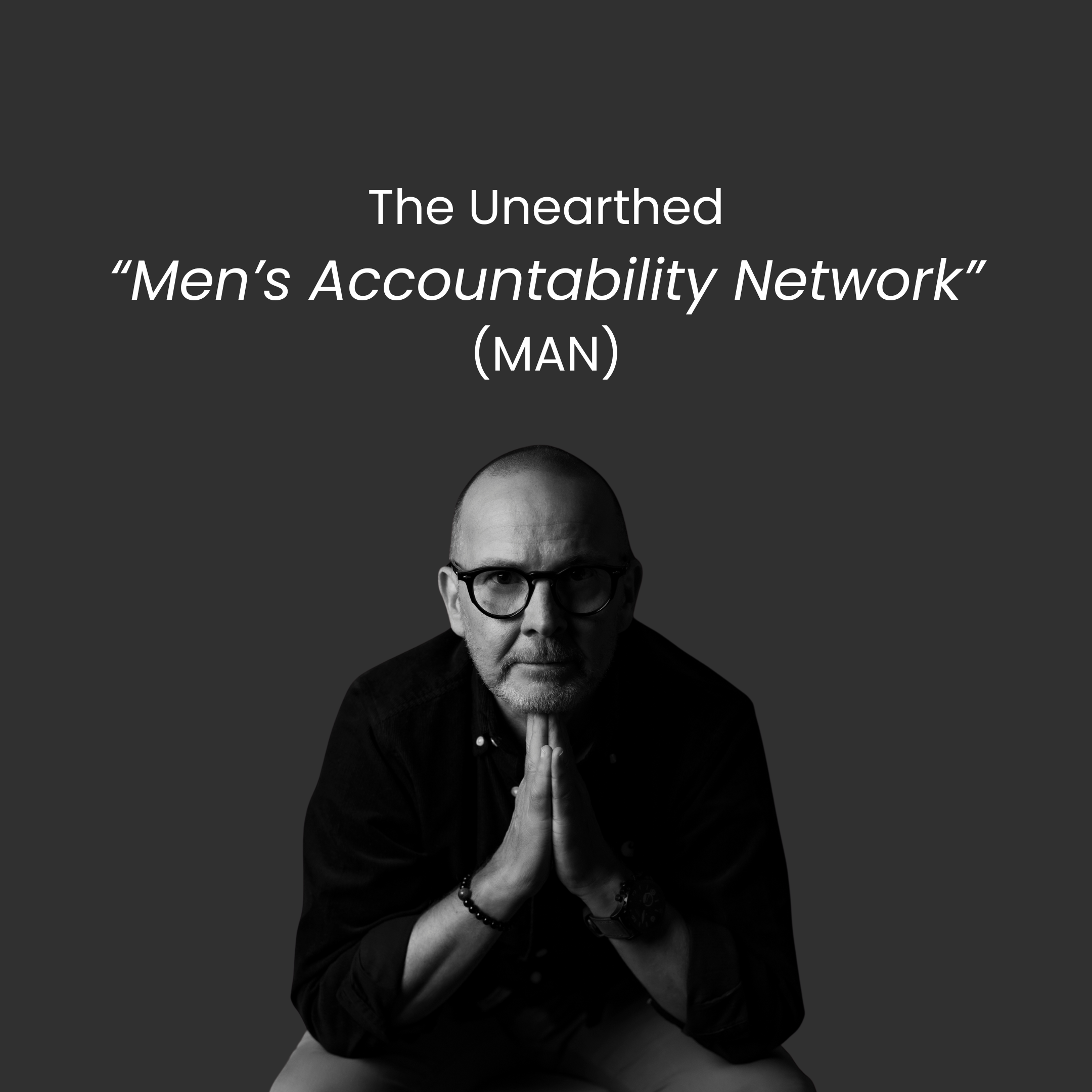 Mens Accountability Network (MAN)